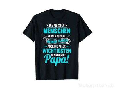 Herren Papa Vater Vatertag Geburtstag Spruch Lustig Geschenk T-Shirt